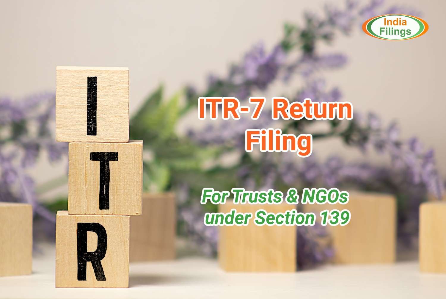 ITR-7 Filing: How to File ITR 7 Form for FY 2024-25 (AY 2025-26)? - IndiaFilings