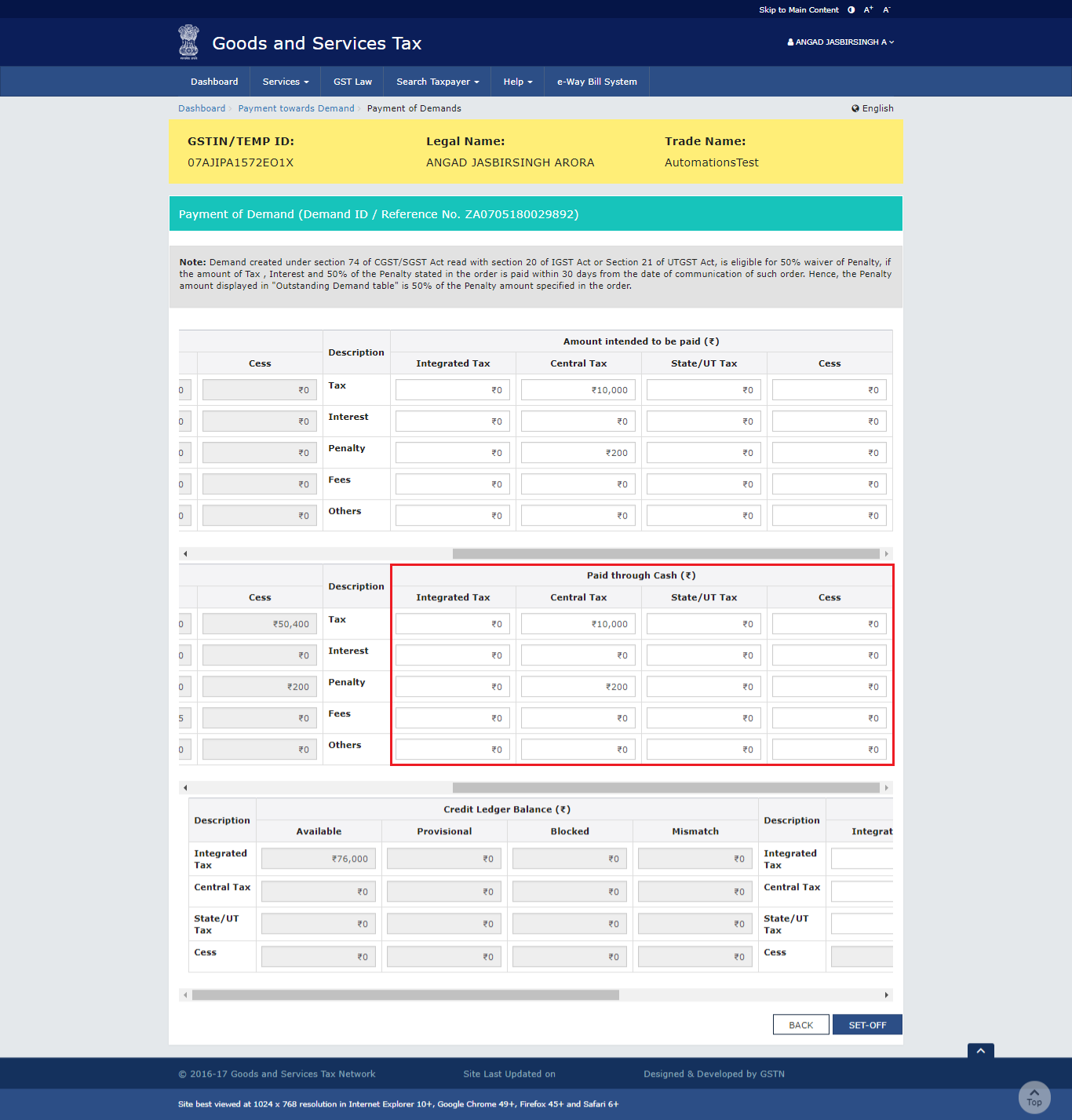 Amount of Outstanding Demand Paid through Cash