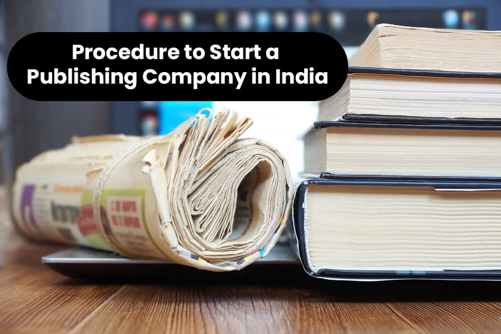 How to Start a Publishing Company in India in 10